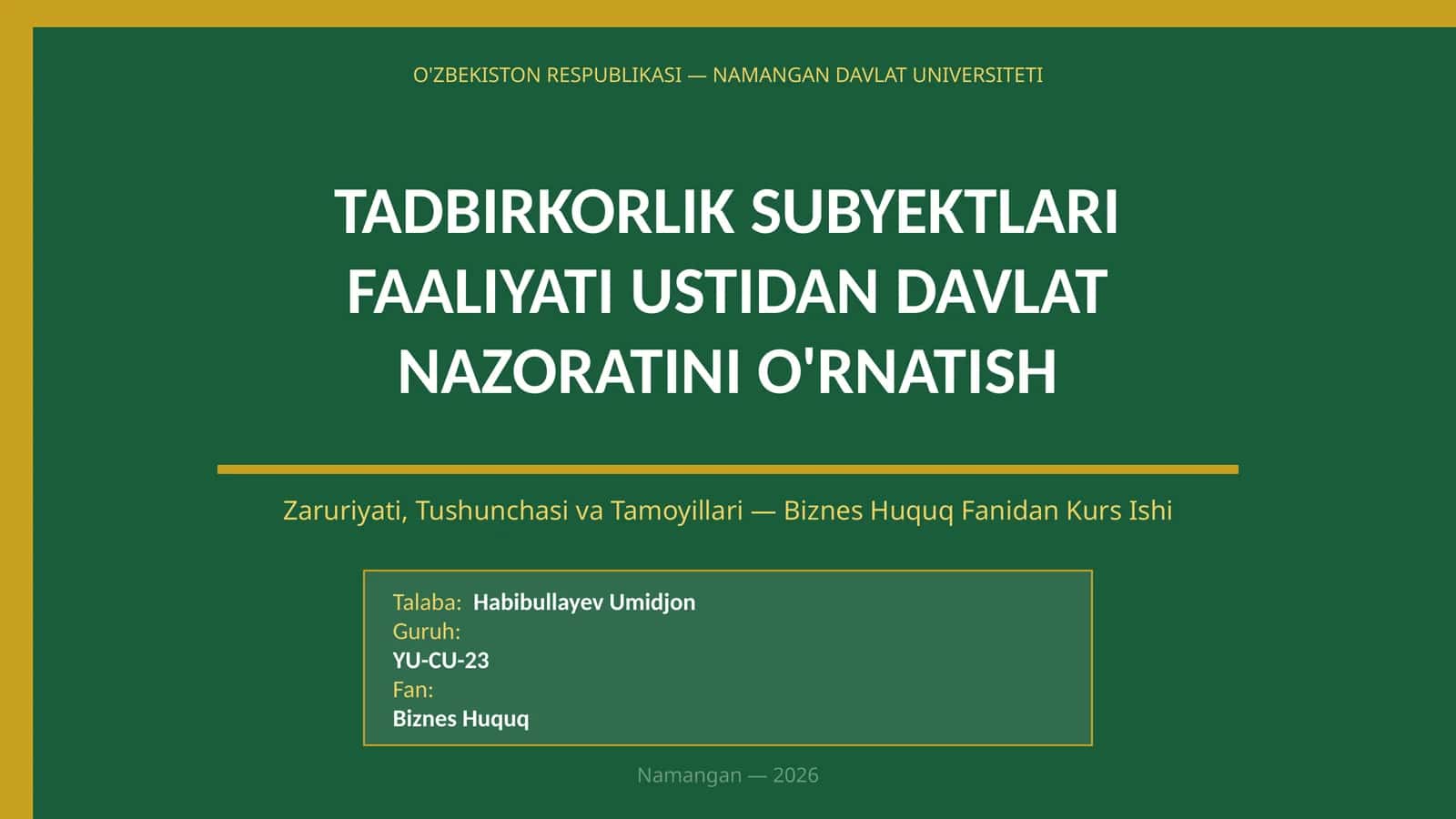 Tadbirkorlik Subyektlari Faaliyati Ustidan Davlat Nazoratini O'rnatish