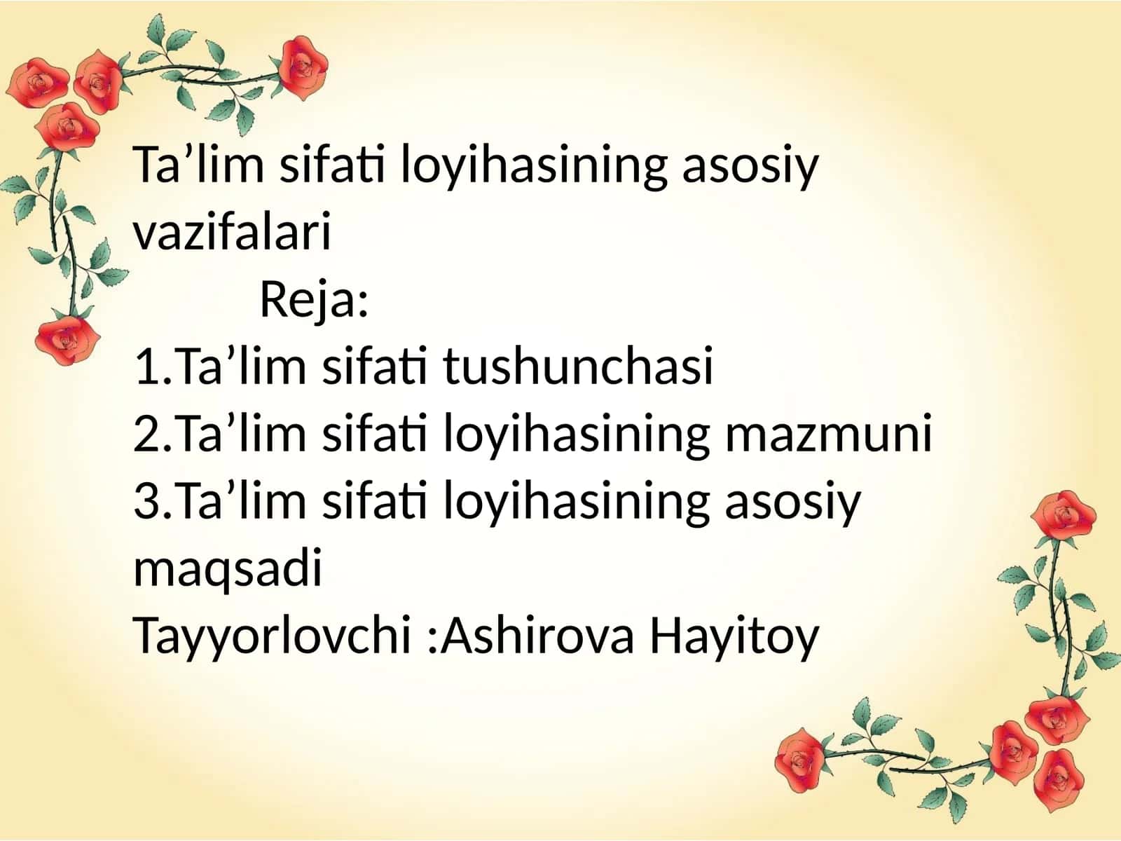 Ta’lim sifati loyihasining asosiy vazifalari