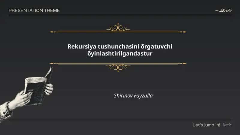 Rekursiya tushunchasini õrgatuvchi õyinlashtirilgandastur