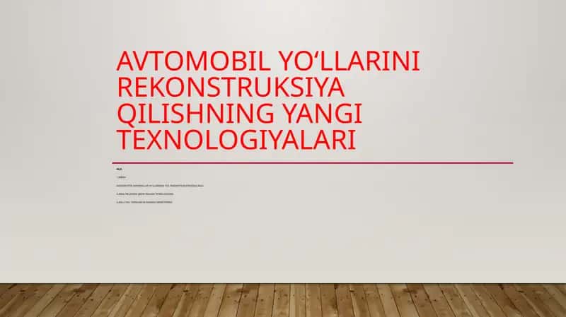 Avtomobil yo‘llarini rekonstruksiya qilishning yangi texnologiyalari