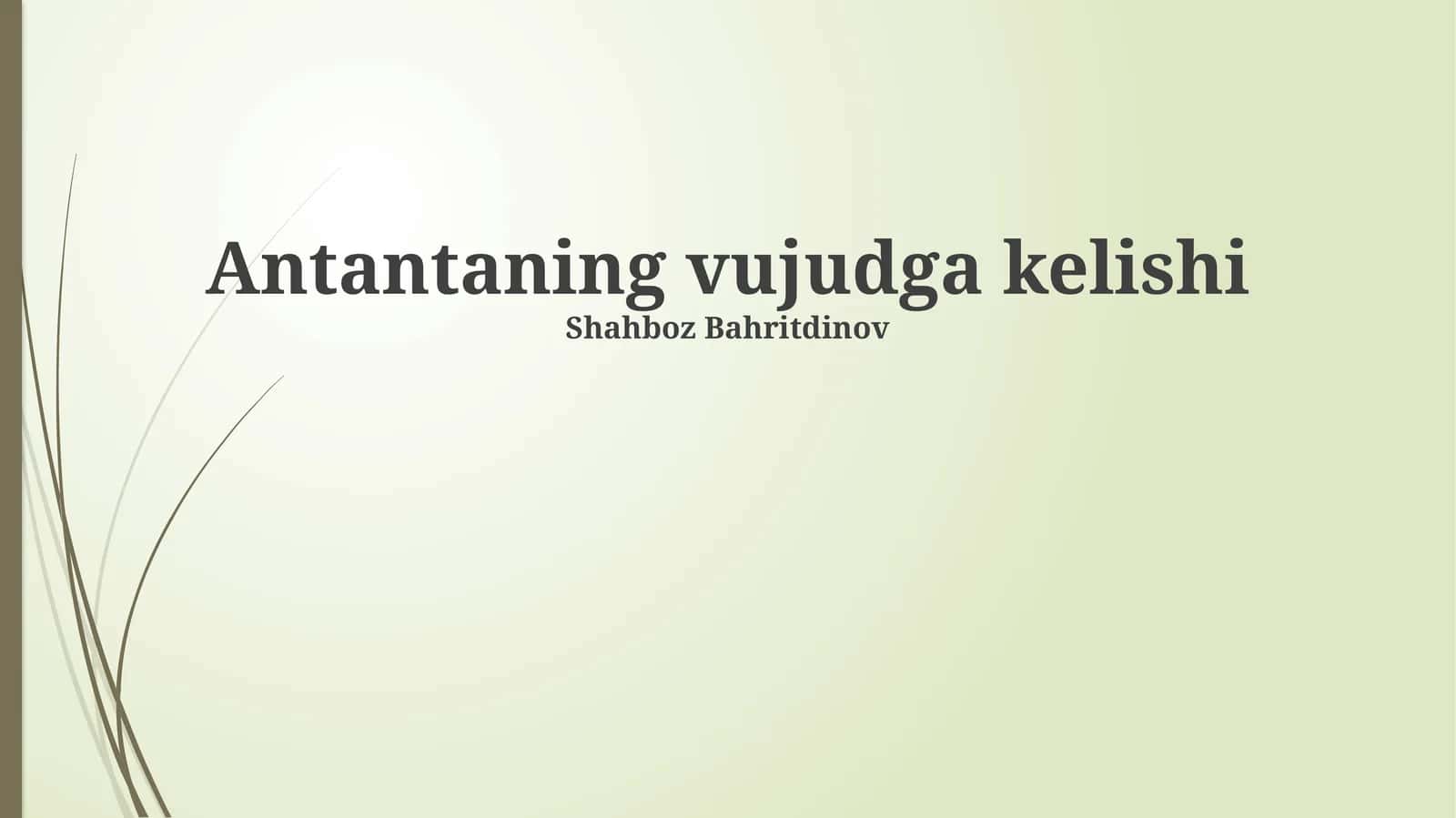 Antantaning vujudga kelishi