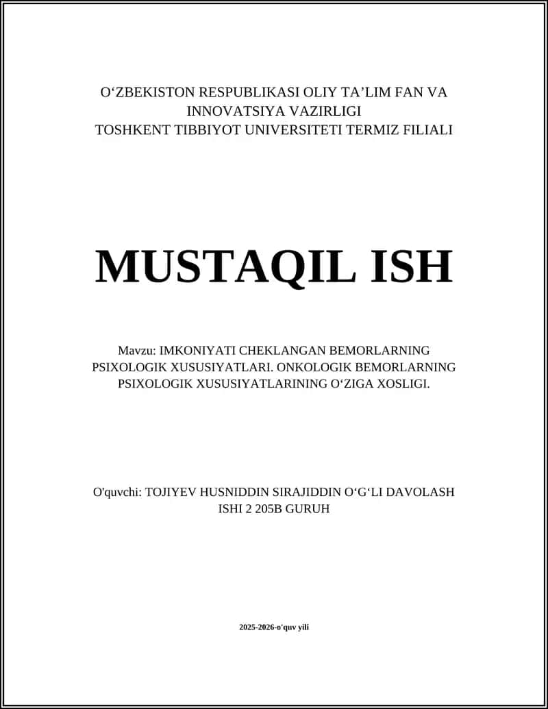 IMKONIYATI CHEKLANGAN BEMORLARNING PSIXOLOGIK XUSUSIYATLARI. ONKOLOGIK BEMORLARNING PSIXOLOGIK XUSUSIYATLARINING O‘ZIGA XOSLIGI