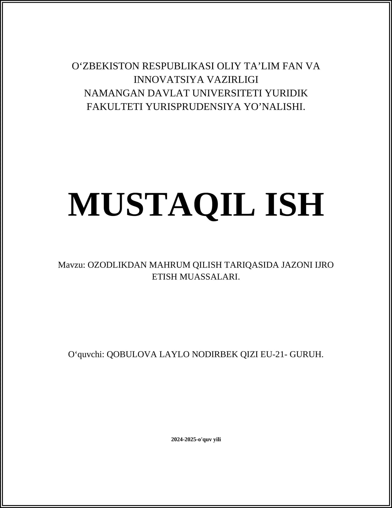 OZODLIKDAN MAHRUM QILISH TARIQASIDA JAZONI IJRO ETISH MUASSALARI