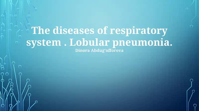 Lobular pneumonia