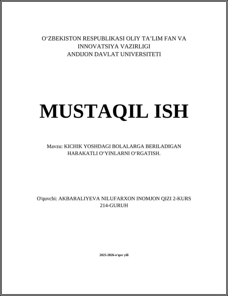 KICHIK YOSHDAGI BOLALARGA BERILADIGAN HARAKATLI O‘YINLARNI O‘RGATISH