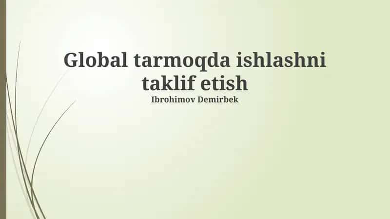 Global tarmoqda ishlashni taklif etish