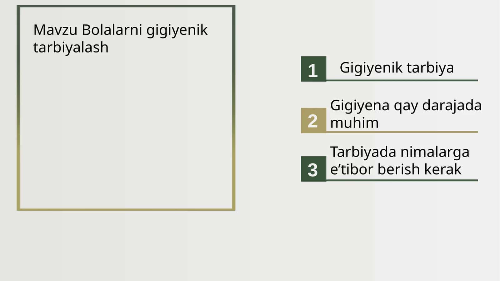 Bolalarni gigiyenik tarbiyalash