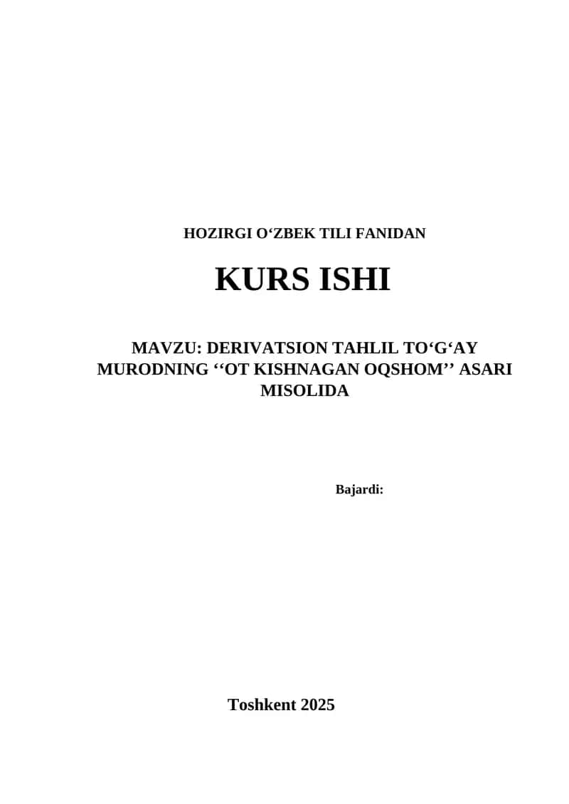 DERIVATSION TAHLIL TO‘G‘AY MURODNING ‘‘OT KISHNAGAN OQSHOM’’ ASARI MISOLIDA