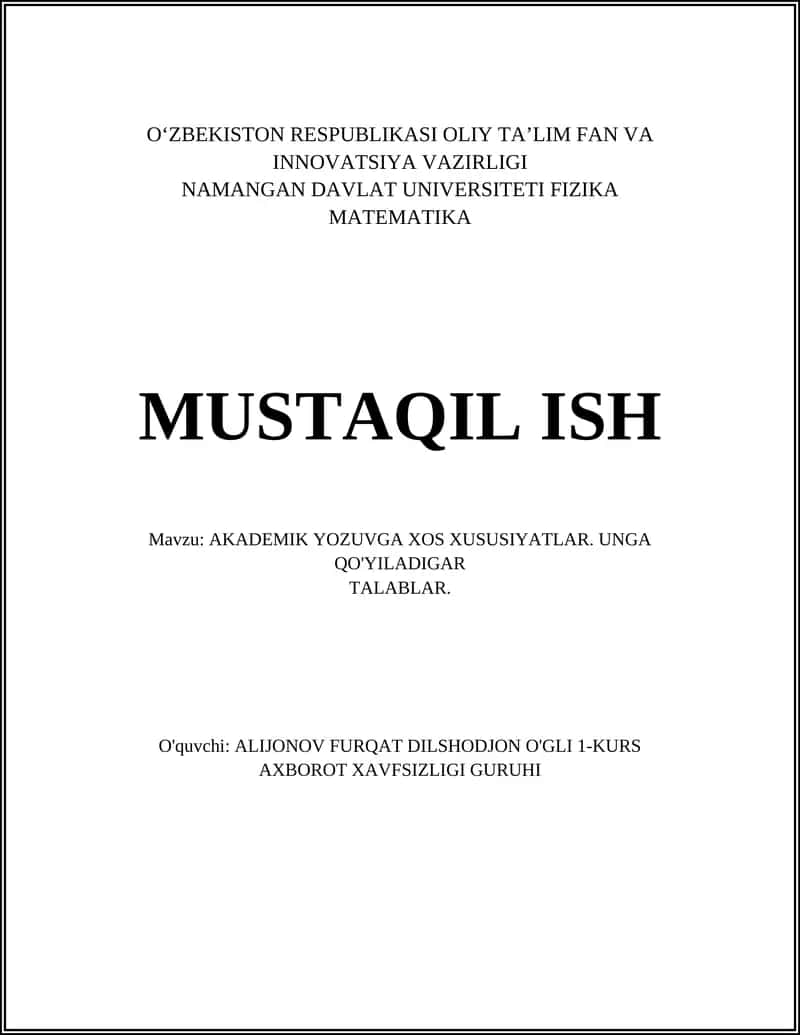 AKADEMIK YOZUVGA XOS XUSUSIYATLAR