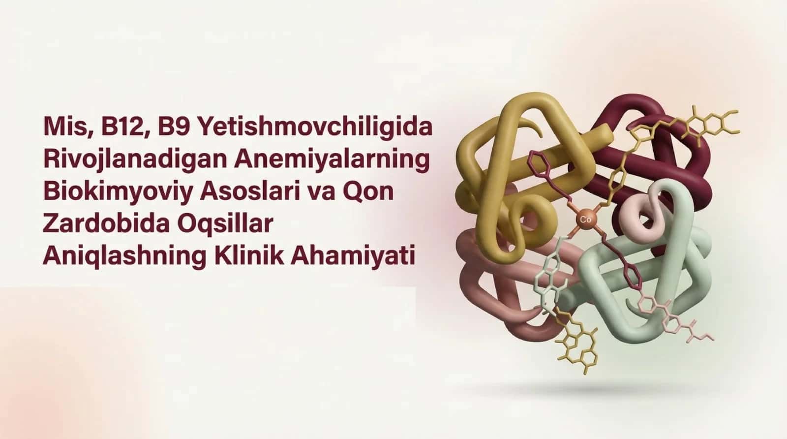 Mis B12 B9 yetishmovchiligida rivojlanadigan anemiyalarning biokimyoviy asoslari Qon zardobida oqsil