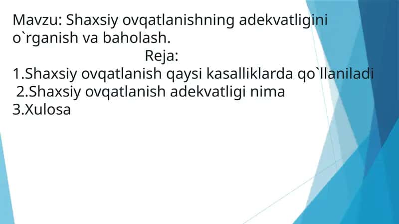 Shaxsiy ovqatlanishning adekvatligini o‘rganish va baholash