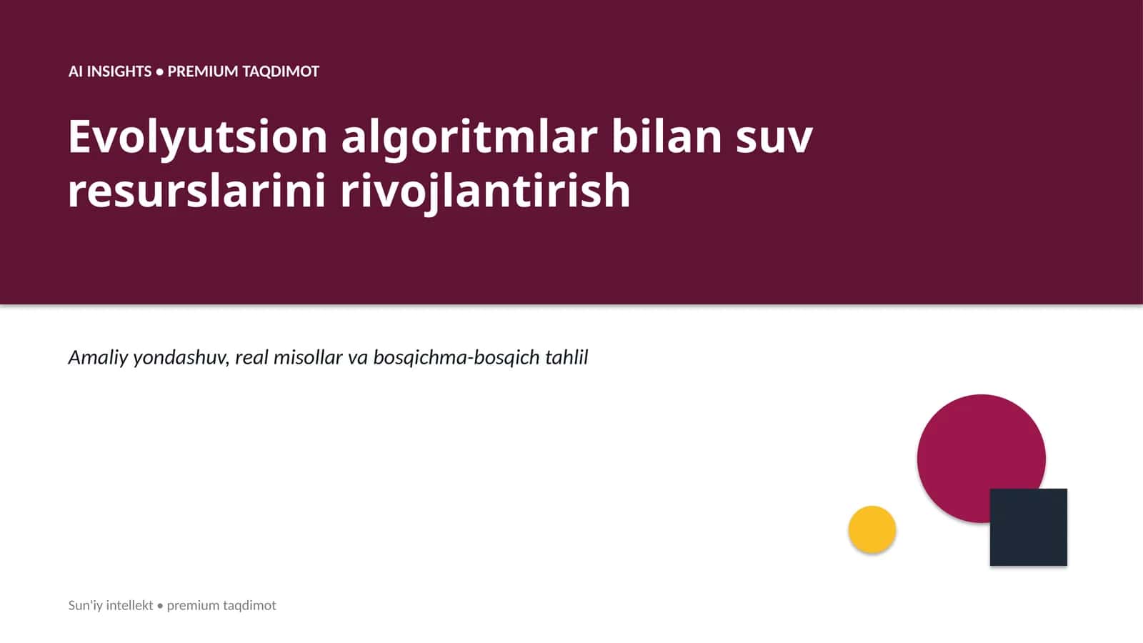 Evolyutsion algoritmlar bilan suv resurslarini rivojlantirish
