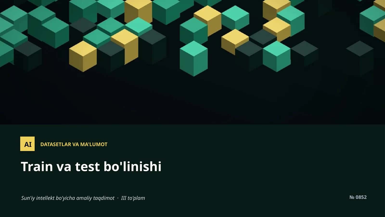 DATASETLAR VA MA'LUMOT