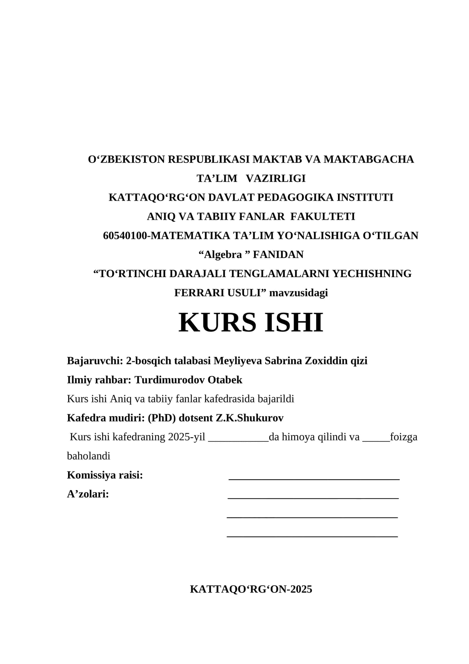 Algebra fanidan "TO‘RTINCHI DARAJALI TENGLAMALARNI YECHISHNING FERRARI USULI" mavzusidagi kurs ishi