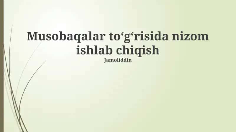 Musobaqalar to‘g‘risida nizom ishlab chiqish