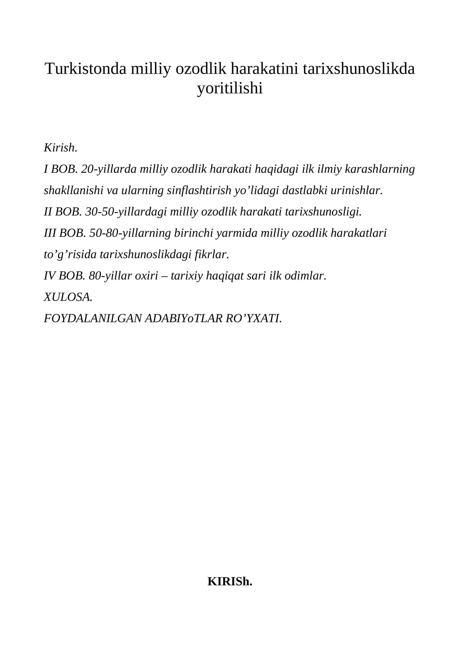 Turkistonda milliy ozodlik harakatini tarixshunoslikda yoritilishi