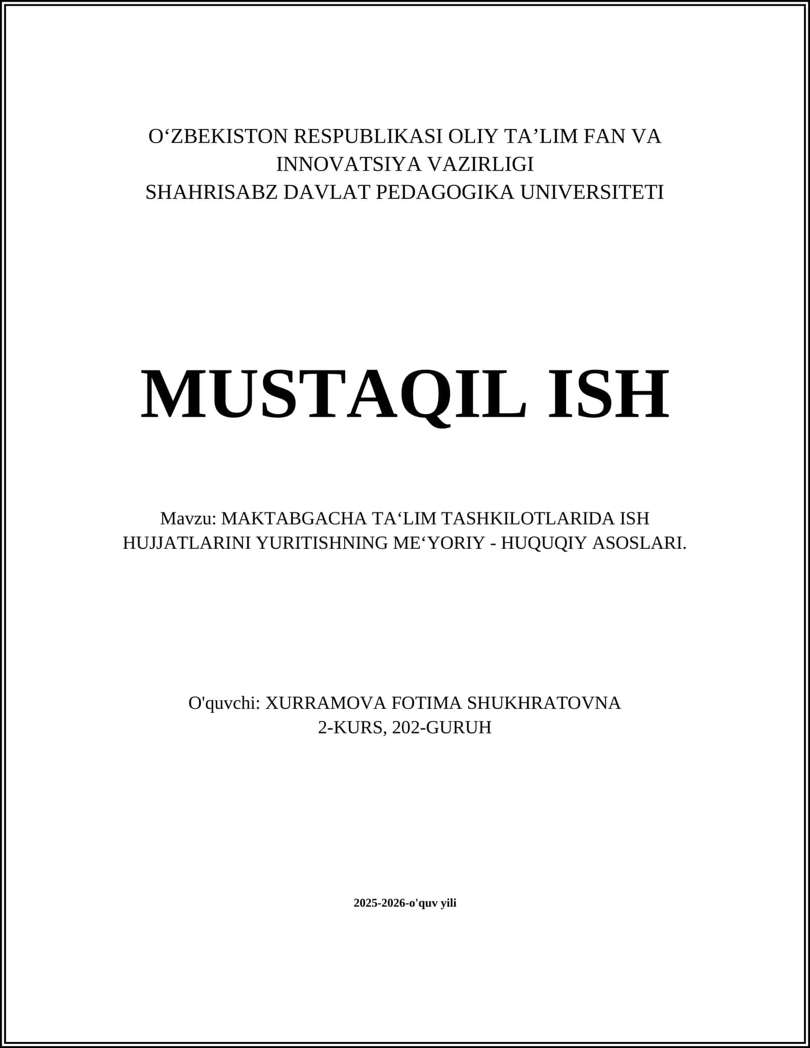 MAKTABGACHA TA‘LIM TASHKILOTLARIDA ISH HUJJATLARINI YURITISHNING ME‘YORIY - HUQUQIY ASOSLARI