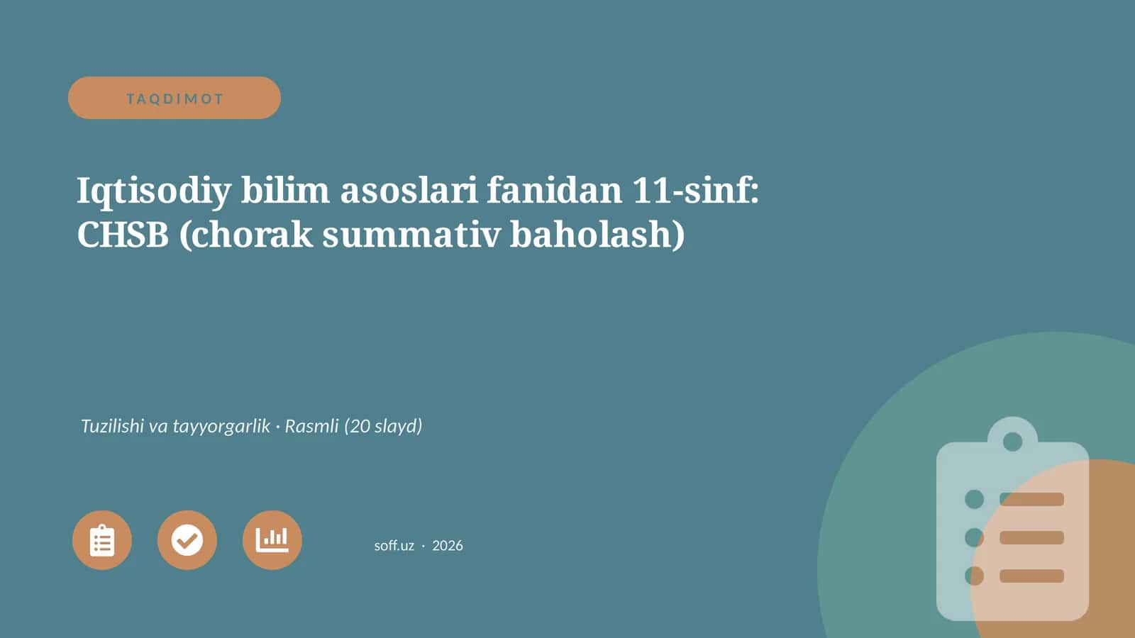 Iqtisodiy bilim asoslari fanidan 11-sinf: CHSB (chorak summativ baholash)