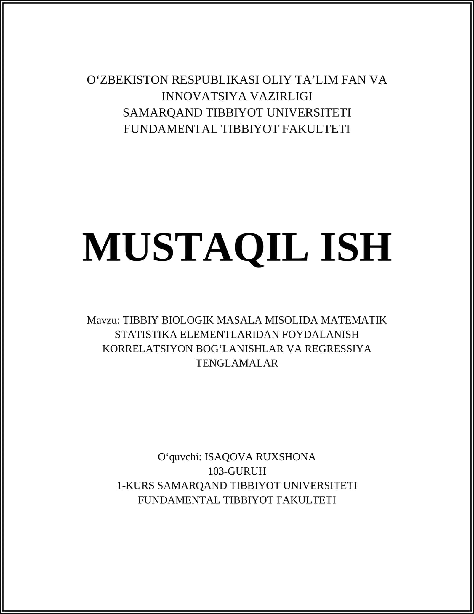 TIBBIY BIOLOGIK MASALA MISOLIDA MATEMATIK STATISTIKA ELEMENTLARIDAN FOYDALANISH KORRELATSIYON BOG‘LANISHLAR VA REGRESSIYA TENGLAMALAR