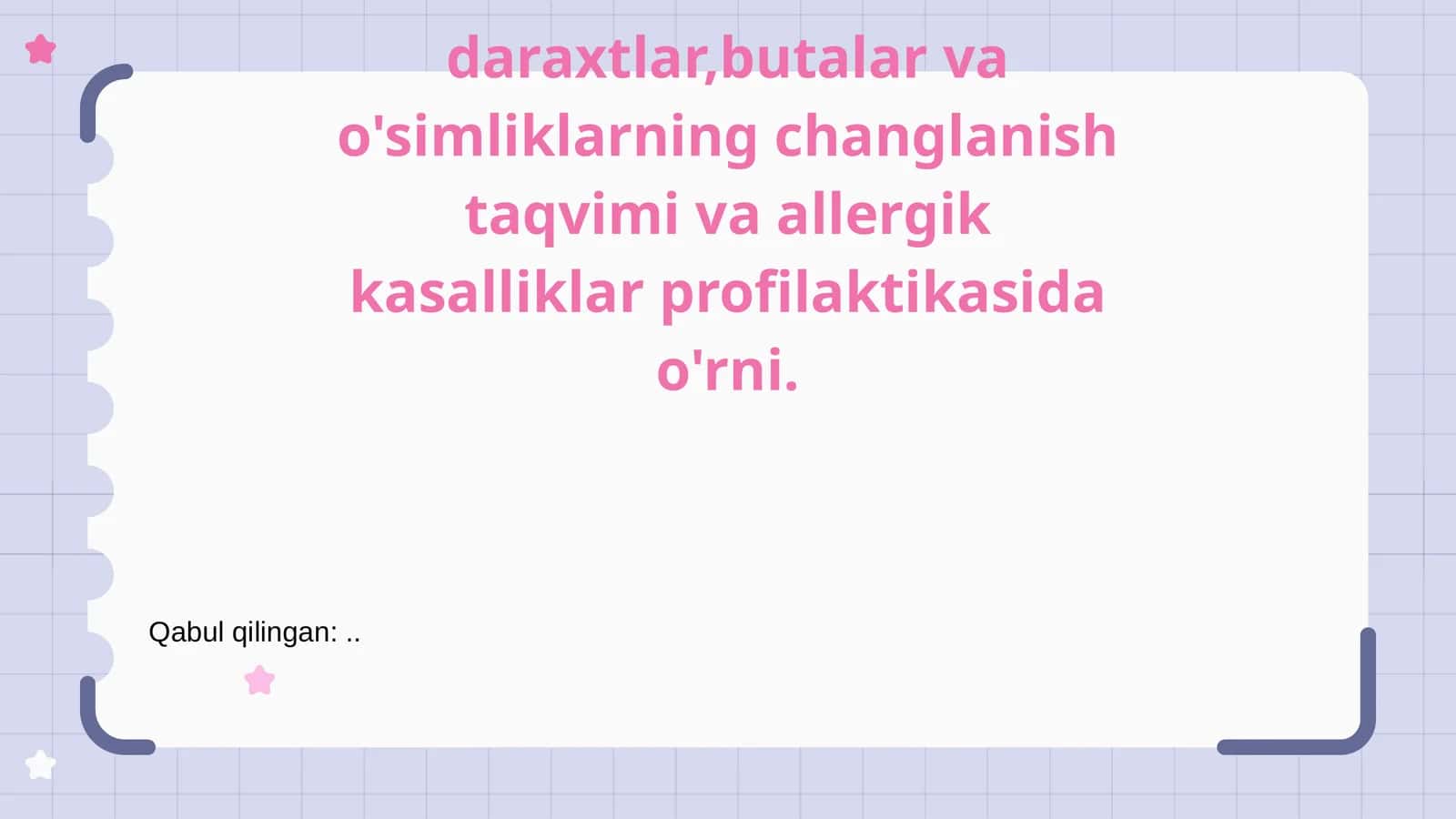 O'zbekistonda daraxtlar,butalar va o'simliklarning changlanish taqvimi va allergik kasalliklar profilaktikasida o'rni
