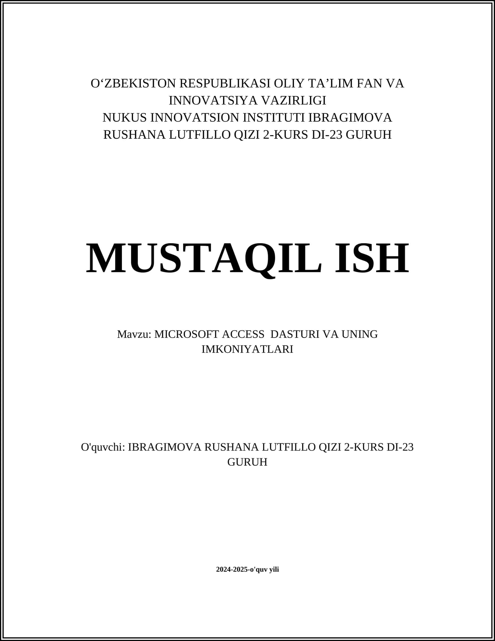 MICROSOFT ACCESS DASTURI VA UNING IMKONIYATLARI
