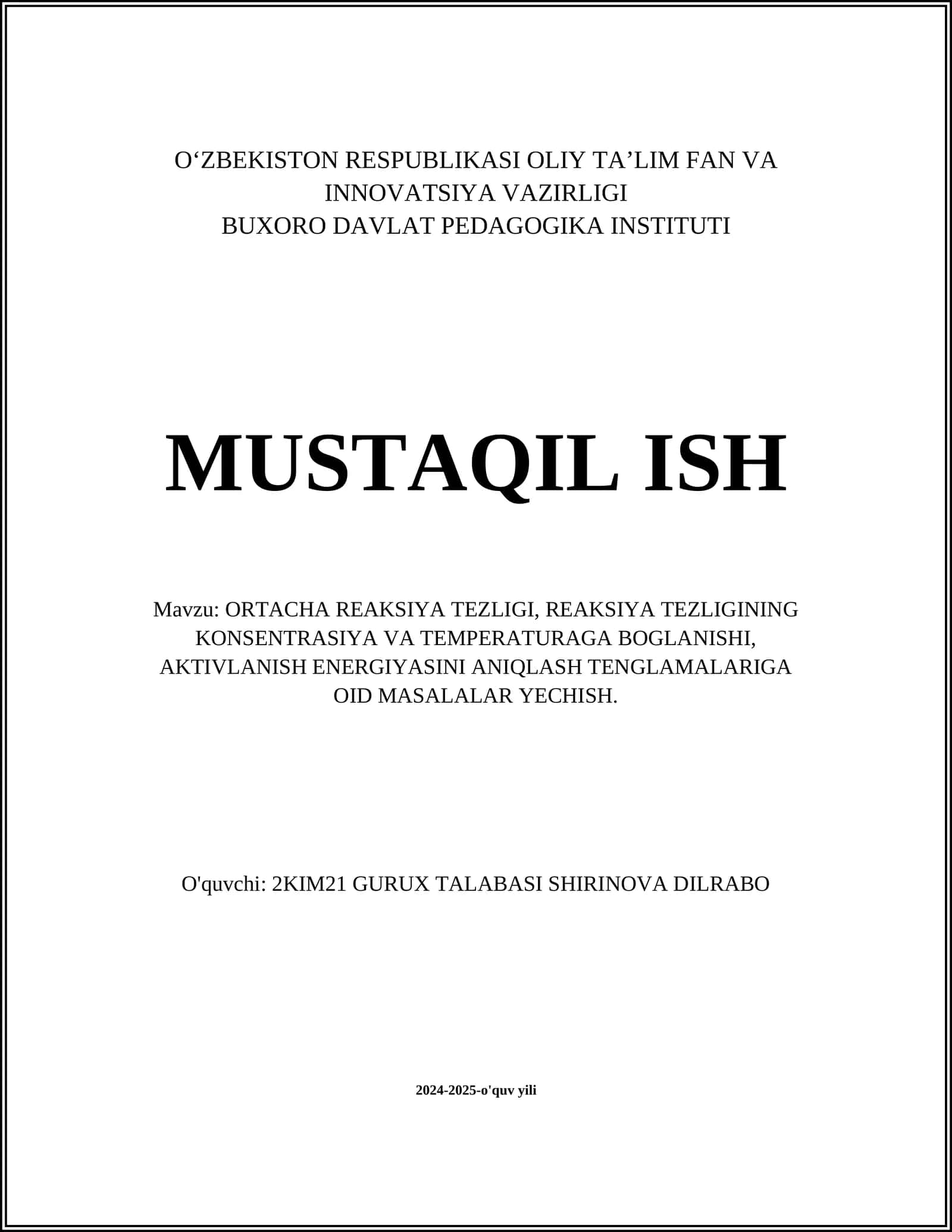 ORTАCHА RЕАKSIYA TЕZLIGI, RЕАKSIYA TЕZLIGINING KОNSЕNTRАSIYA VА TЕMPЕRАTURАGА BОGLАNISHI, АKTIVLАNISH ENЕRGIYASINI АNIQLАSH TЕNGLАMАLАRIGА ОID MАSАLАLАR YECHISH