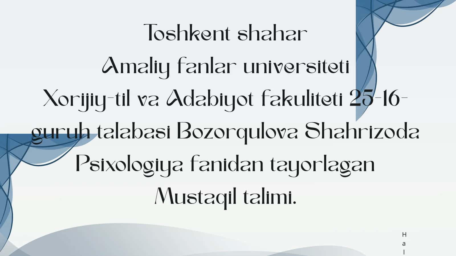 Psixologiya fanidan tayorlagan Mustaqil talimi
