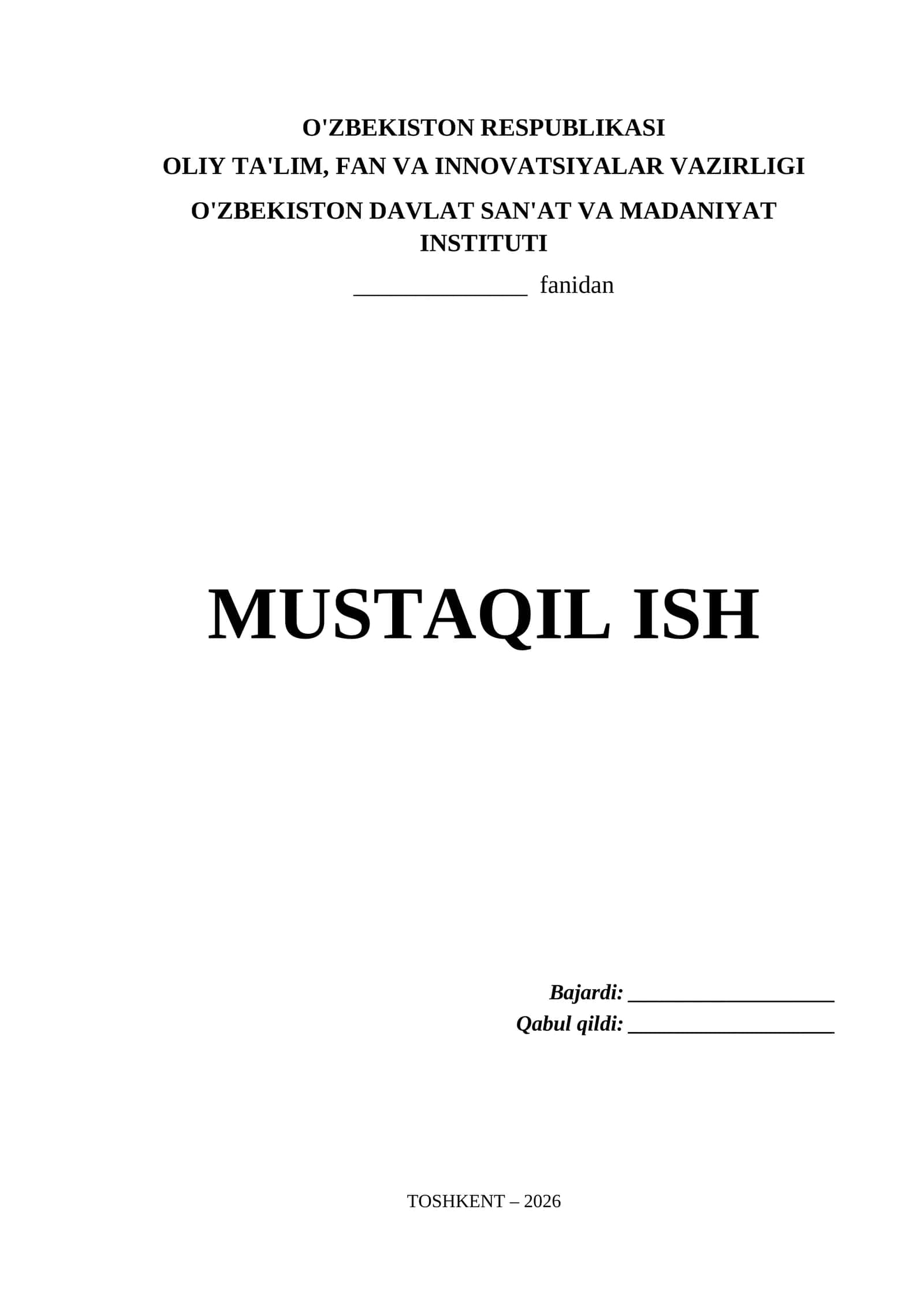 O'zbekiston Davlat San'at va Madaniyat Instituti Mustaqil Ish Titul Varaq (.docx)