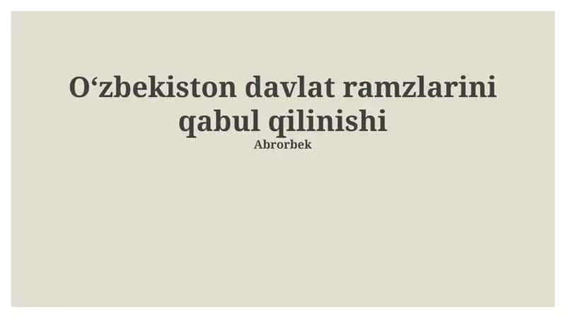 Oʻzbekiston davlat ramzlarini qabul qilinishi