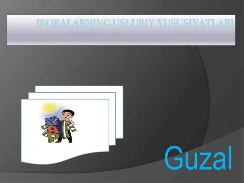 Iboralarning uslubiy xususiyatlari