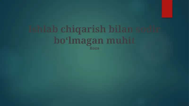 Ishlab chiqarish bilan sodir boʻlmagan muhit