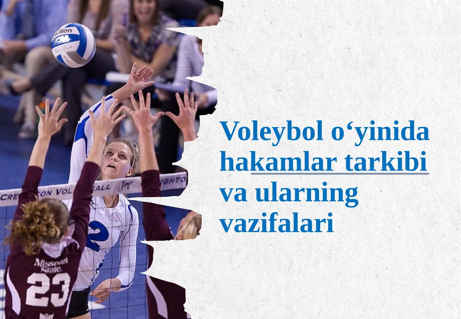 Voleybol o‘yinida hakamlar tarkibi va ularning vazifalari