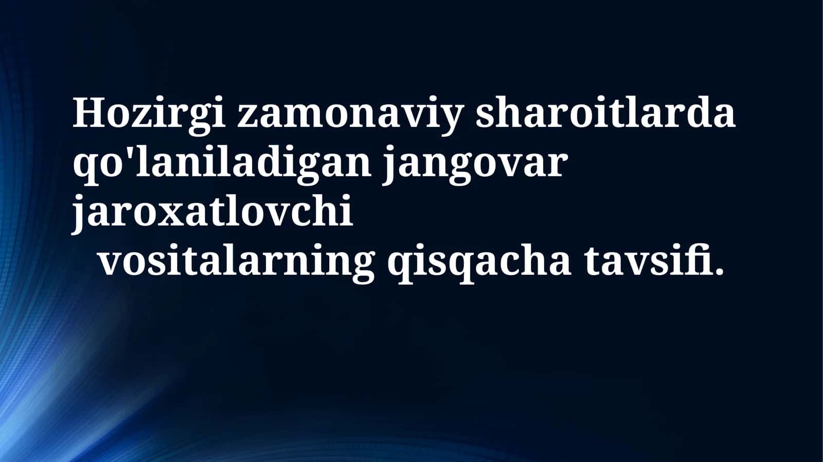 Zamonaviy jangovar jarohatlovchi vositalar