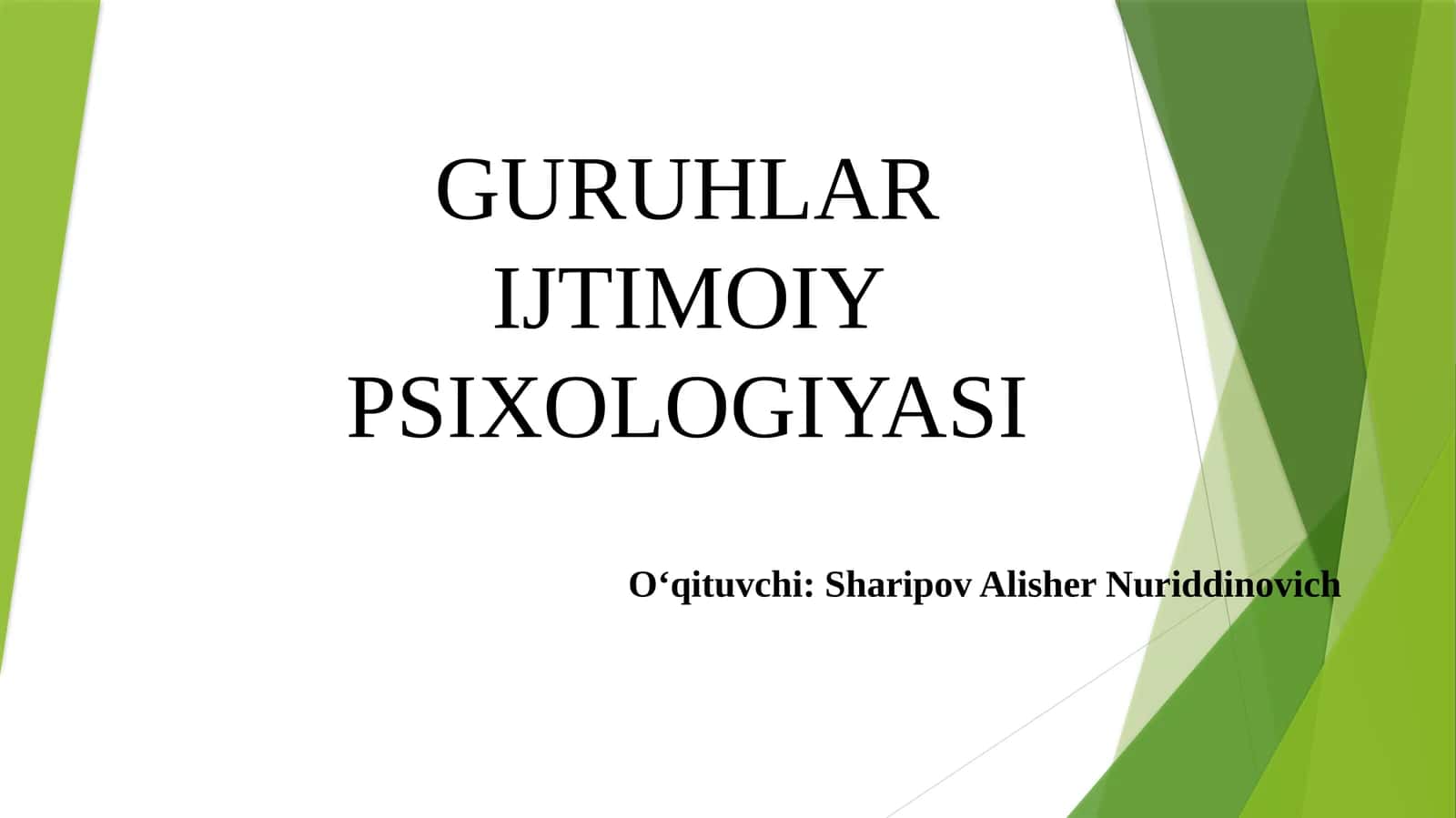 GURUHLAR IJTIMOIY PSIXOLOGIYASI