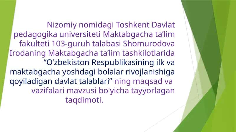 O‘zbekiston Respublikasining ilk va maktabgacha yoshdagi bolalar rivojlanishiga qo‘yiladigan davlat talablari