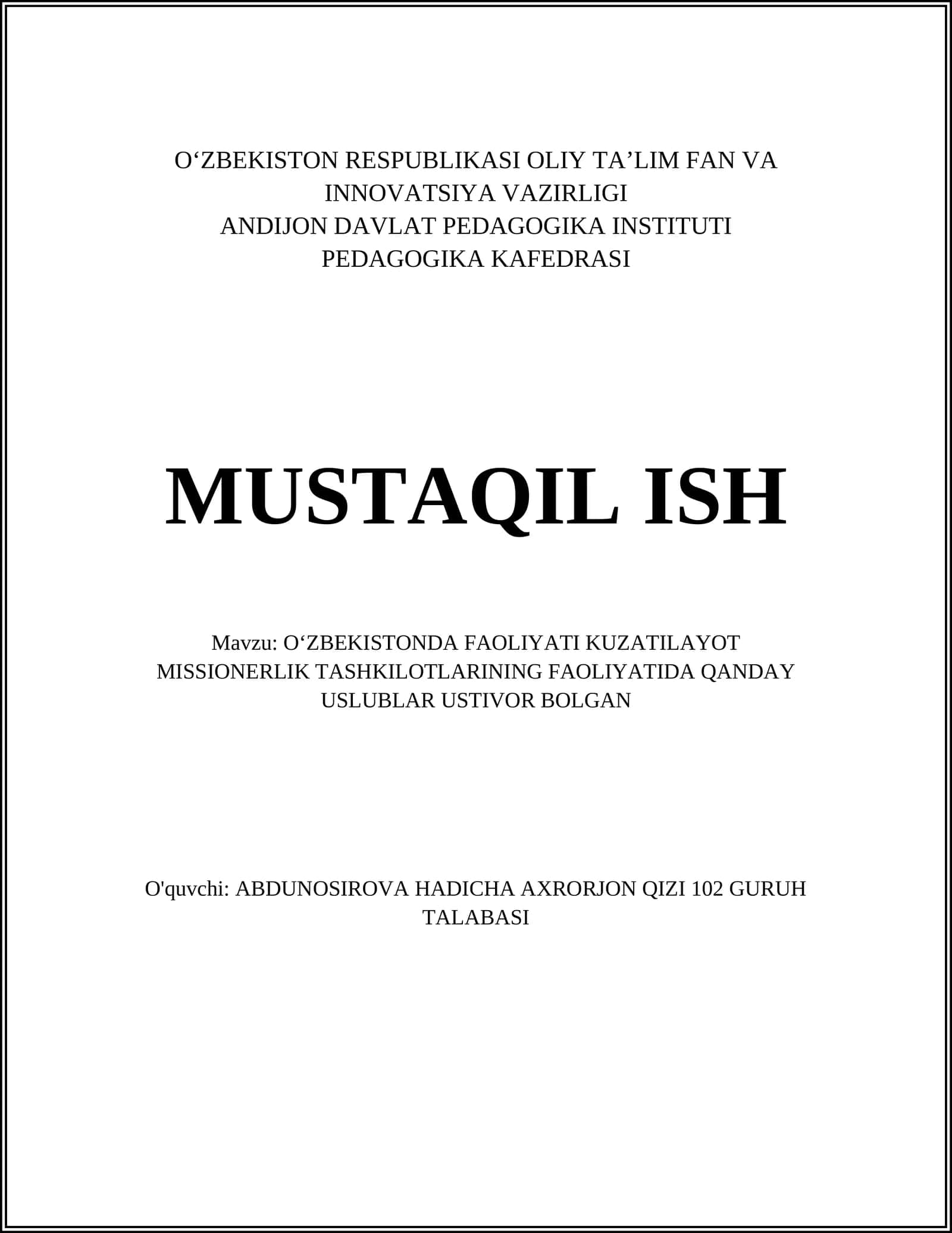 OʻZBEKISTONDA FAOLIYATI KUZATILAYOT MISSIONERLIK TASHKILOTLARINING FAOLIYATIDA QANDAY USLUBLAR USTIVOR BOLGAN