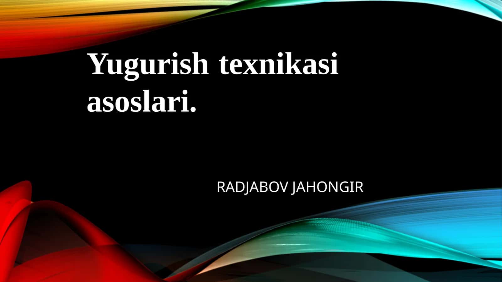 Yugurish texnikasi asoslari