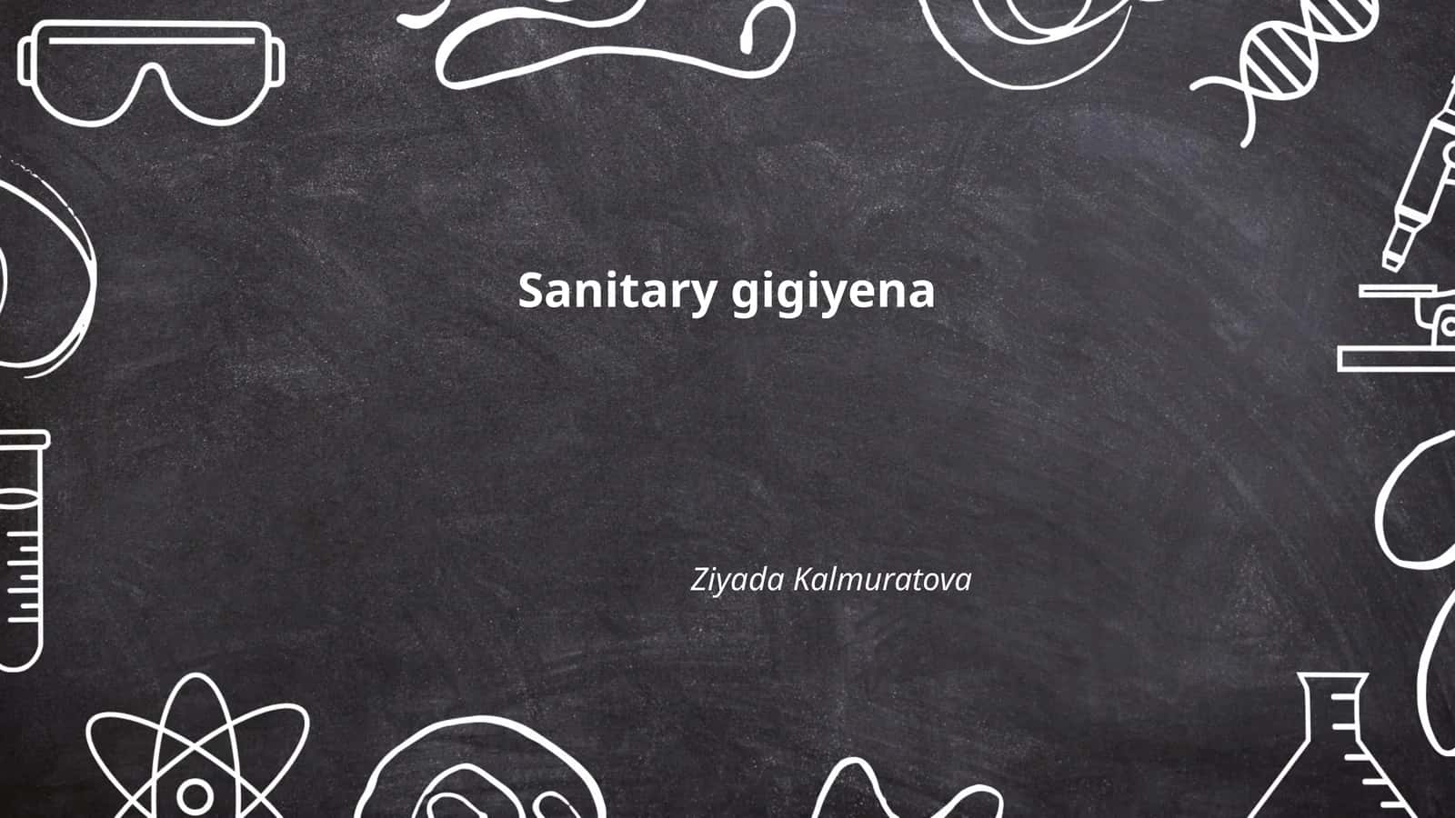 Sanitary gigiyena