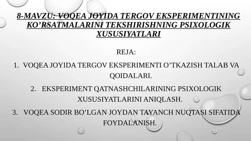 Voqea joyida tergov eksperimentining ko’rsatmalarini tekshirishning psixologik xususiyatlari