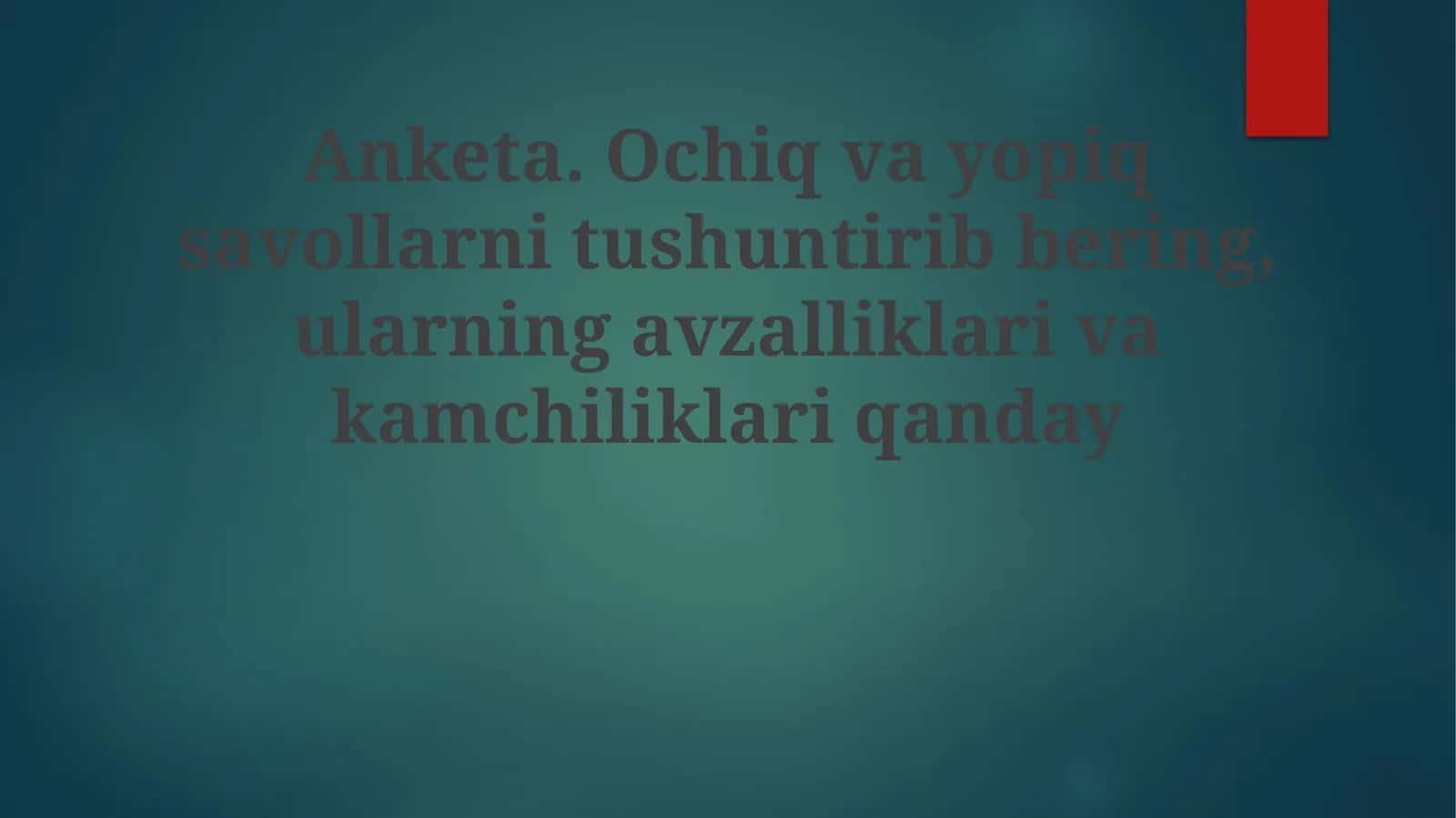 Yopiq savollarning kamchiliklari