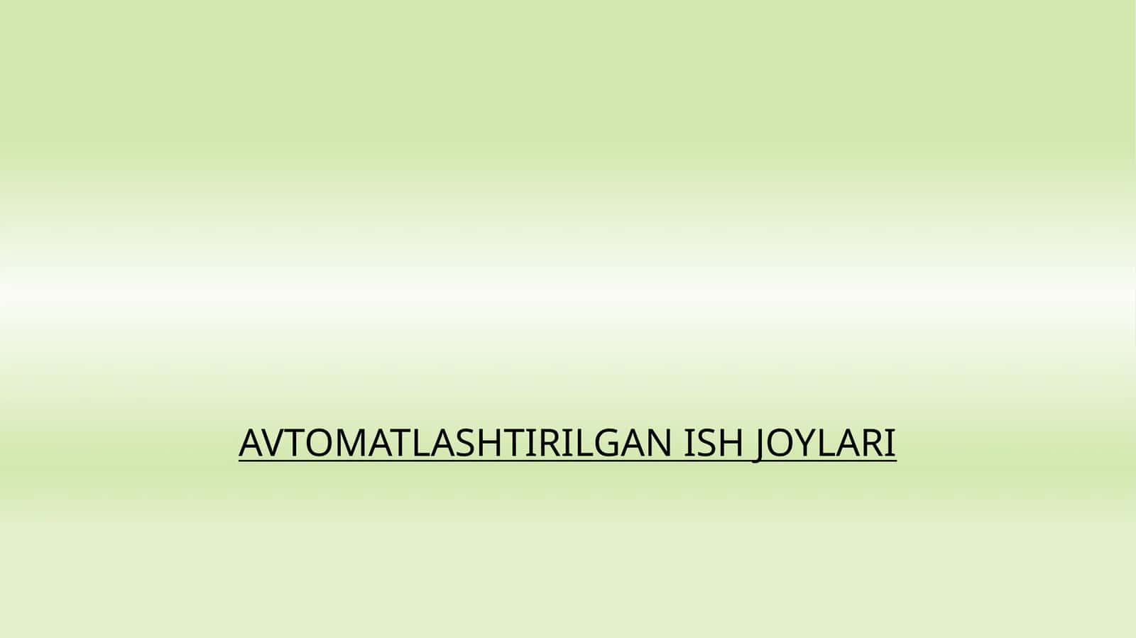 Avtomatlashtirilgan Ish Joylari