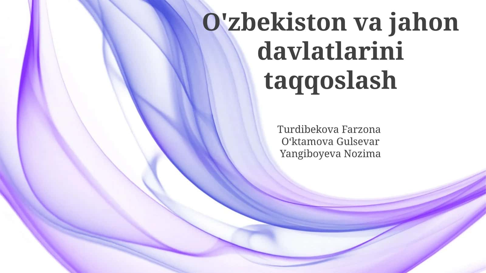 O'zbekiston va jahon davlatlarini taqqoslash