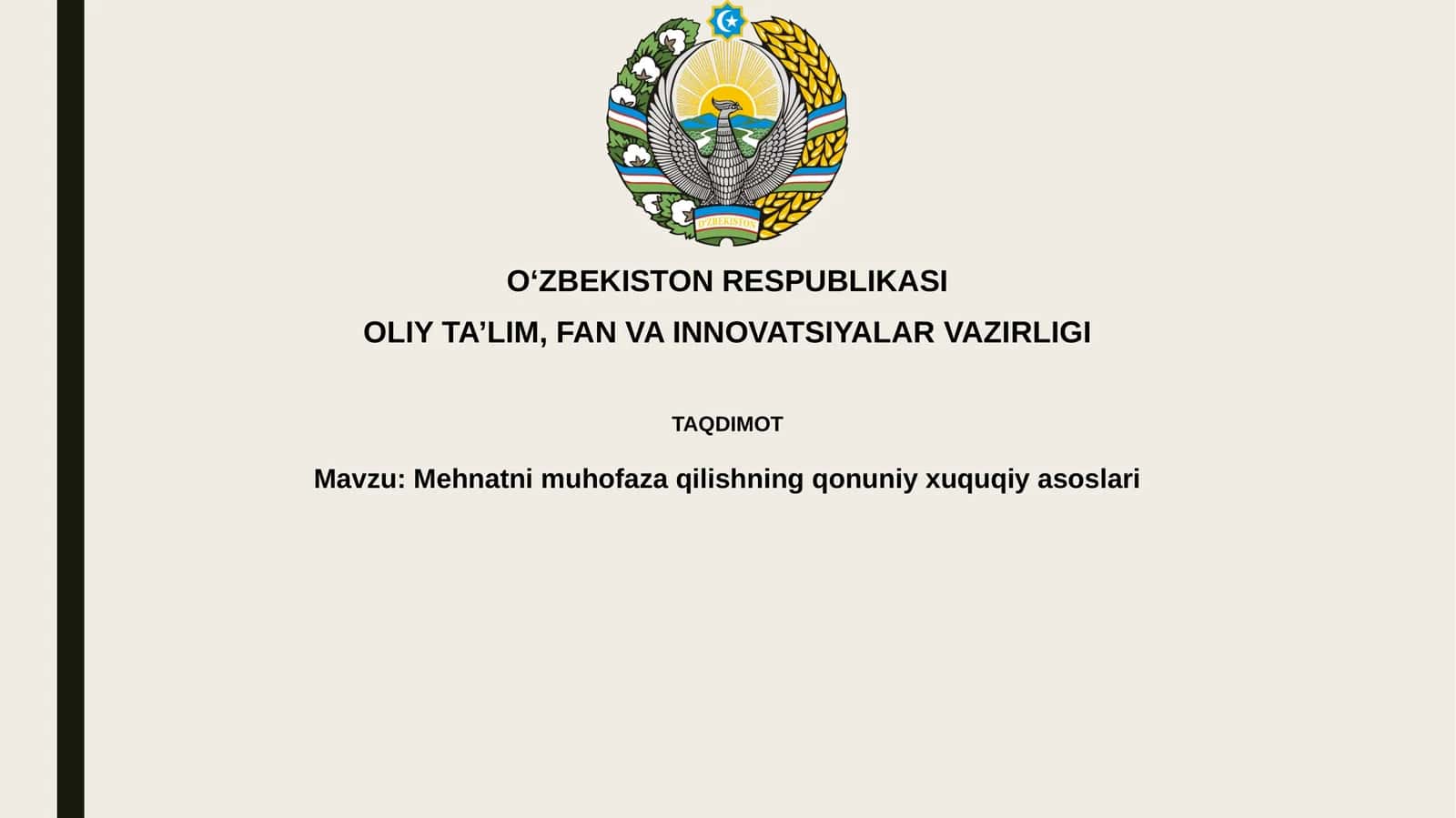 Mehnatnimuhofazaqilishningqonuniyxuquqiyasoslari
