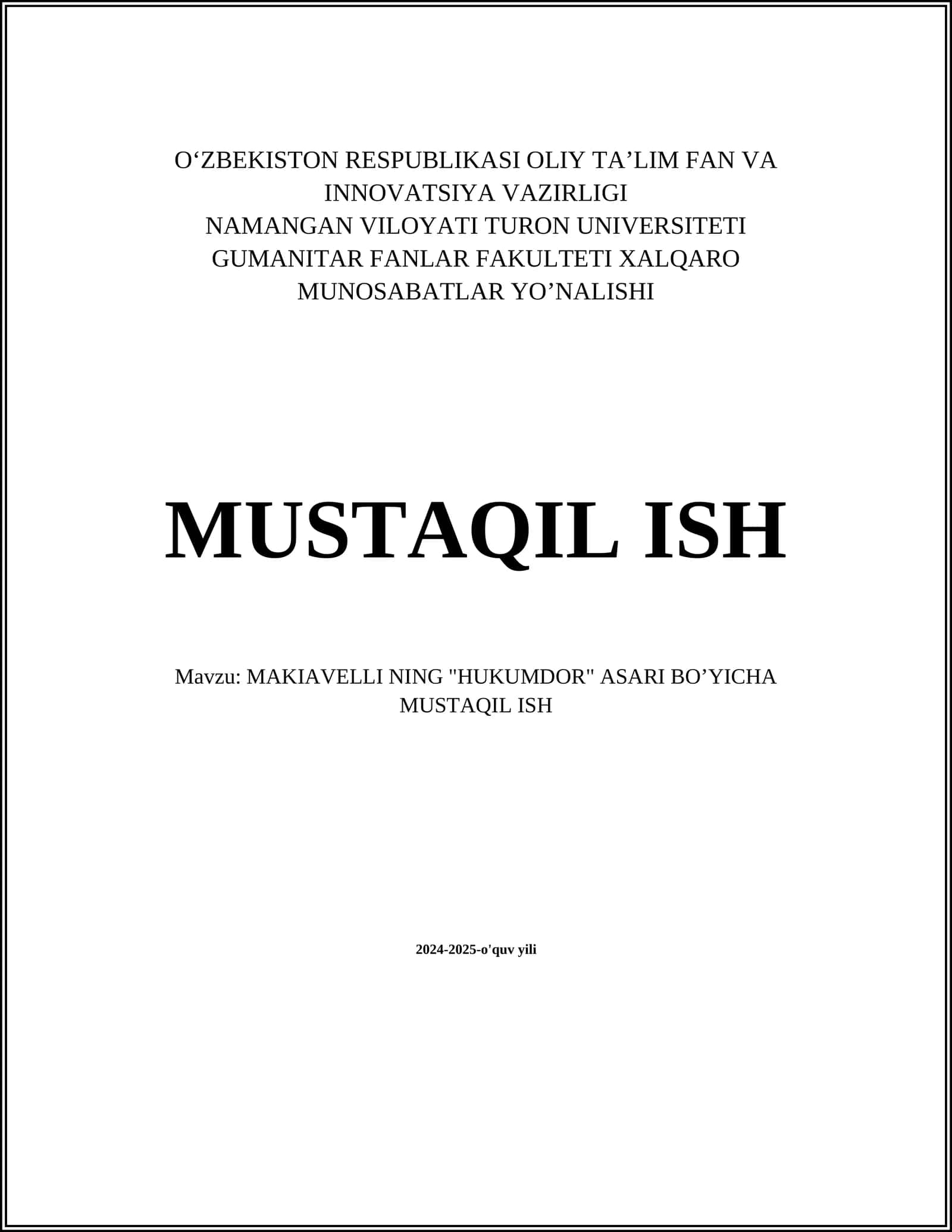 MAKIAVELLI NING "HUKUMDOR" ASARI BOʼYICHA MUSTAQIL ISH