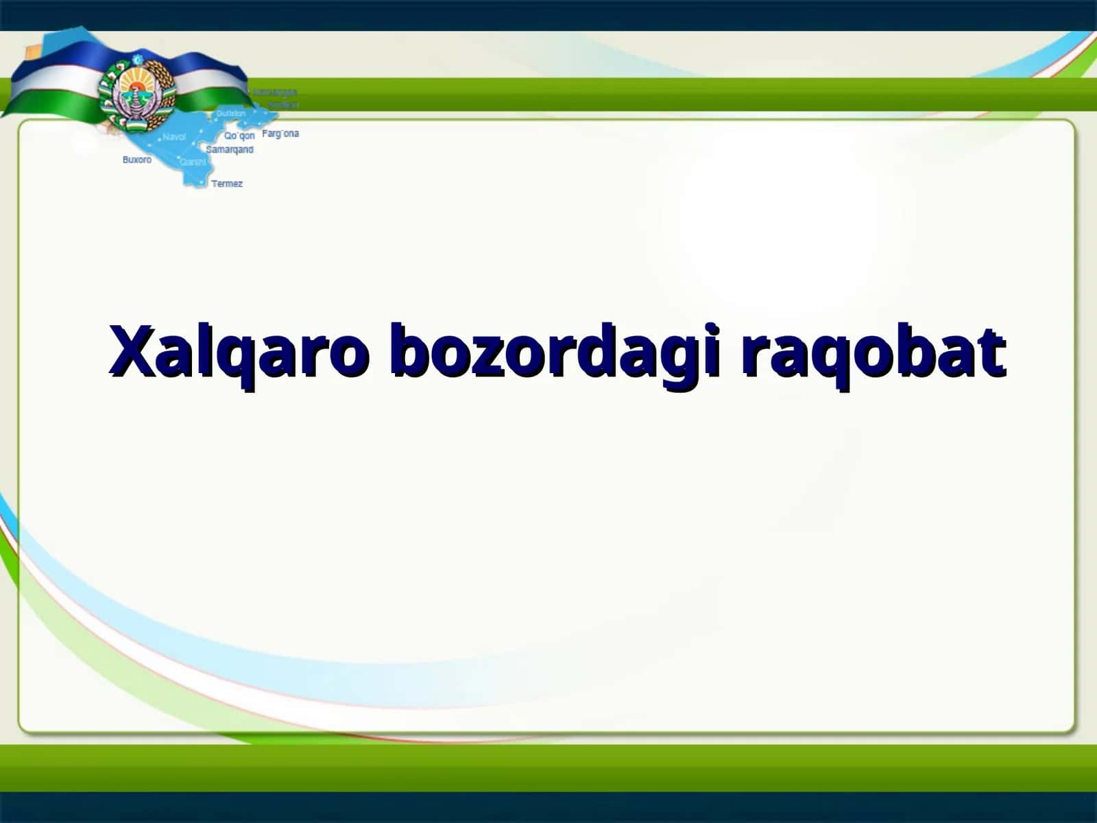 Xalqaro bozordagi raqobat