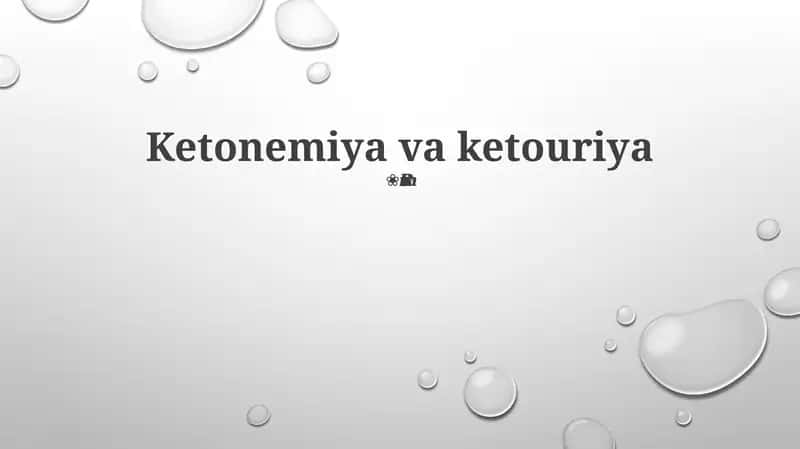 Ketonemiya va ketouriya