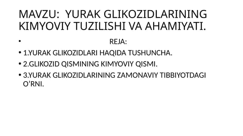 Yurak glikozidlarining kimyoviy tuzilishi va ahmiyati