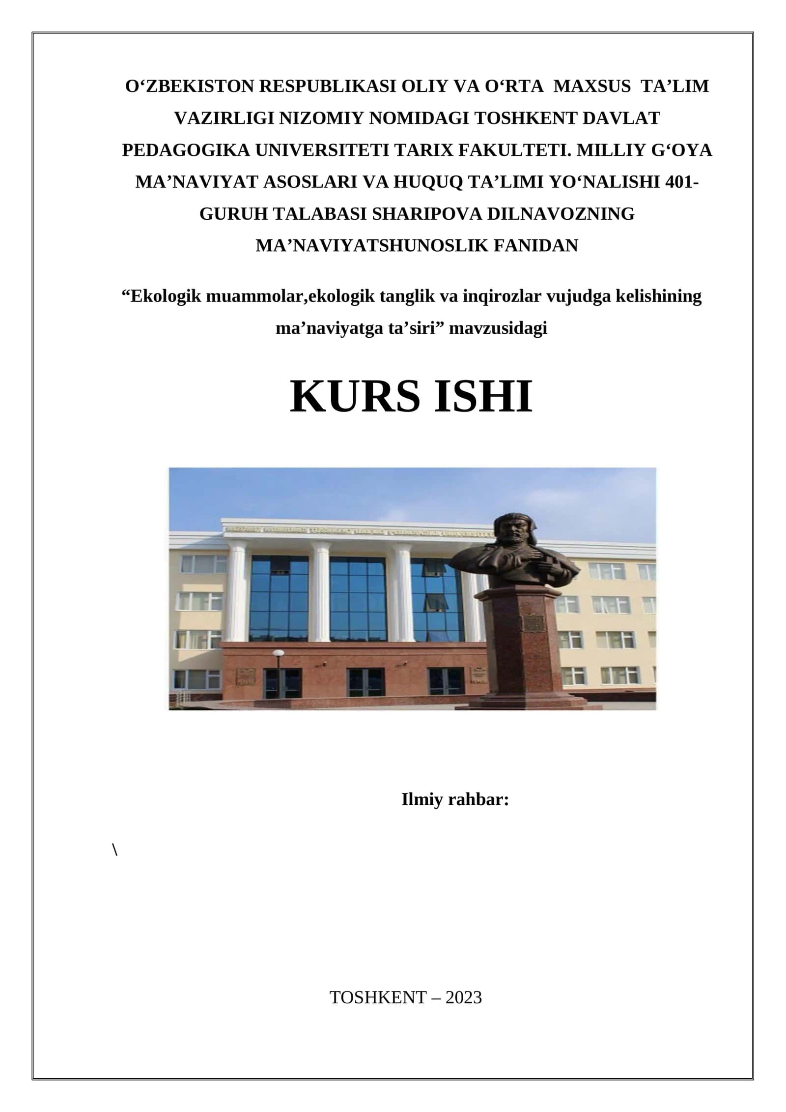 “Ekologik muammolar,ekologik tanglik va inqirozlar vujudga kelishining ma’naviyatga ta’siri” mavzusidagi KURS ISHI