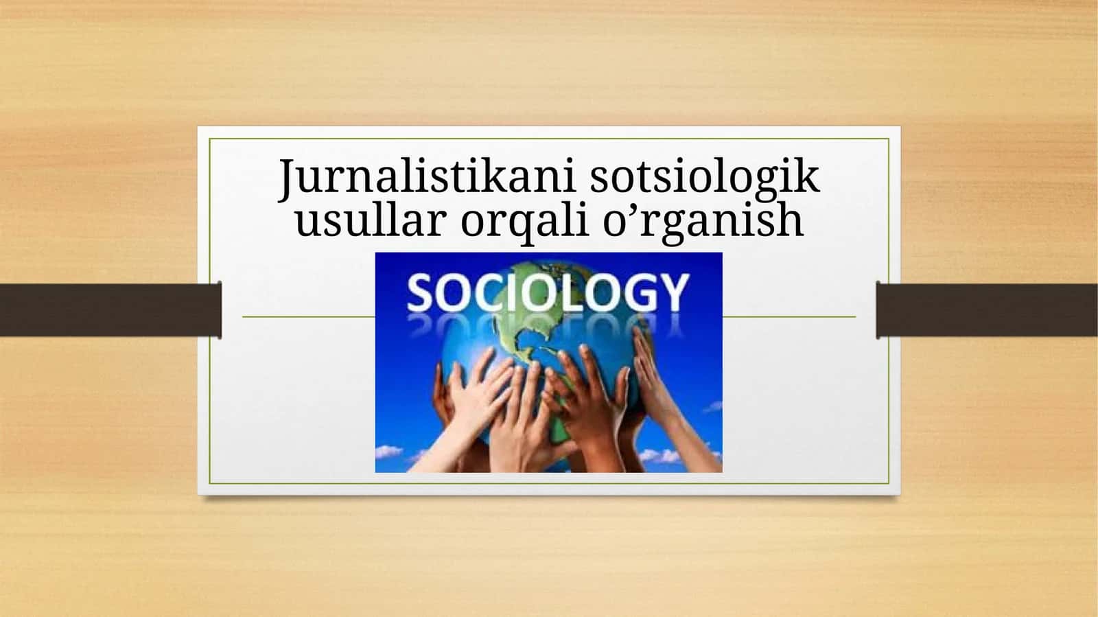 Jurnalistikani sotsiologik usullar orqali o’rganish