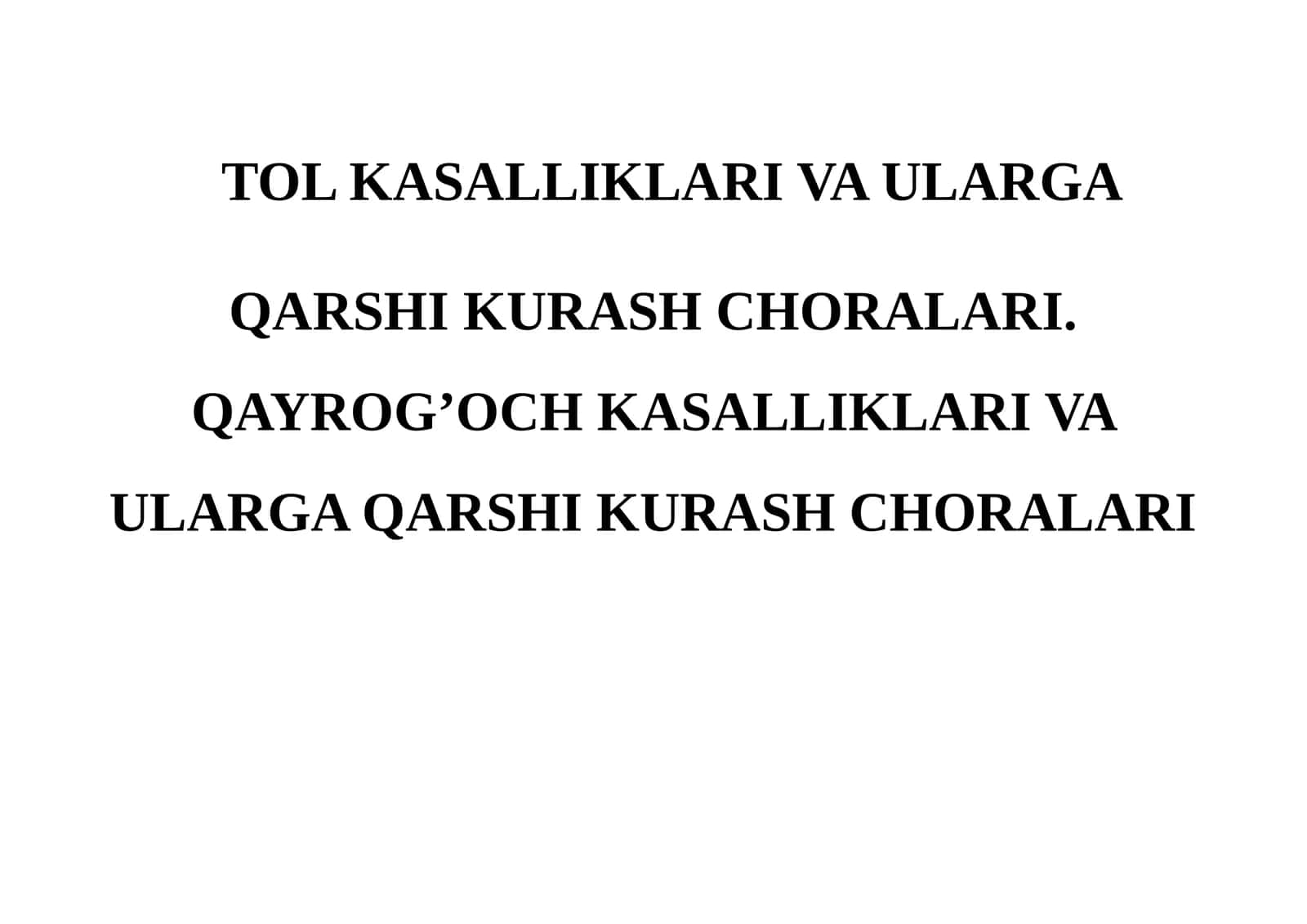 QAYROG’OCH KASALLIKLARI VA ULARGA QARSHI KURASH CHORALARI